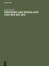 Preußen und Rheinland von 1815 bis 1915