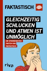 Gleichzeitig schlucken und atmen ist unmöglich