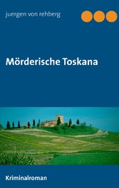 Mörderische Toskana