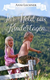 Ihr Held aus Kindertagen