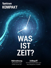 Spektrum Kompakt - Was ist Zeit?