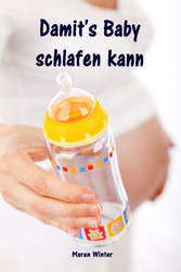 Damit&apos;s Baby schlafen kann