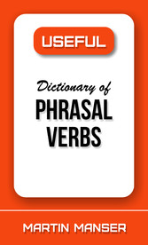 Useful Dictionary of Phrasal Verbs