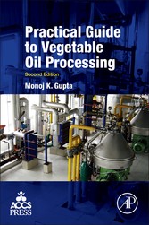 Practical Guide to Vegetable Oil Processing