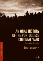 An Oral History of the Portuguese Colonial War