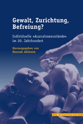 Gewalt, Zurichtung, Befreiung?