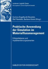 Praktische Anwendung der Simulation im Materialflussmanagement