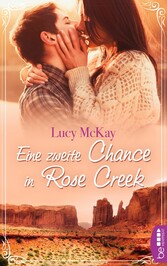 Eine zweite Chance in Rose Creek