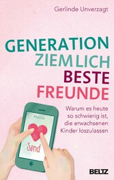 Generation ziemlich beste Freunde