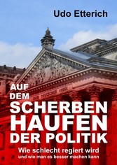 Auf dem Scherbenhaufen der Politik