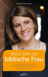 Mein Jahr als biblische Frau