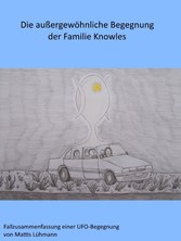 Die außergewöhnliche Begegnung der Familie Knowles