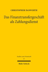 Das Finanztransfergeschäft als Zahlungsdienst