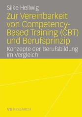 Zur Vereinbarkeit von Competency-Based Training (CBT) und Berufsprinzip