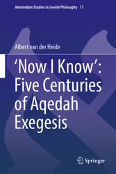 'Now I Know': Five Centuries of Aqedah Exegesis