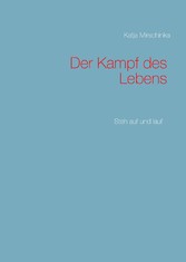 Der Kampf des Lebens