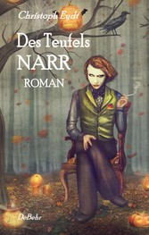 Des Teufels Narr - Roman