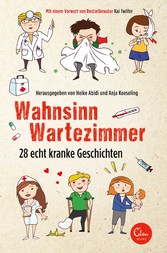 Wahnsinn Wartezimmer