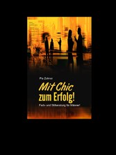 Mit Chic zum Erfolg