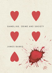 Gambling, Crime and Society