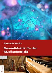 Neurodidaktik für den Musikunterricht