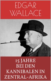 15 Jahre bei den Kannibalen in Zentral-Afrika