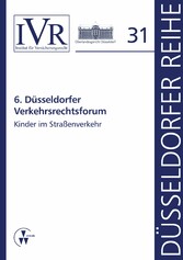 6. Düsseldorfer Verkehrsrechtsforum