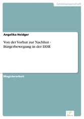 Von der Vorhut zur Nachhut - Bürgerbewegung in der DDR