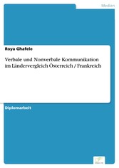 Verbale und Nonverbale Kommunikation im Ländervergleich Österreich / Frankreich