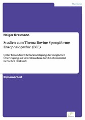 Studien zum Thema Bovine Spongiforme Enzephalopathie (BSE)