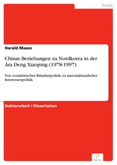 Chinas Beziehungen zu Nordkorea in der Ära Deng Xiaoping (1978-1997)