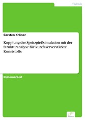 Kopplung der Spritzgießsimulation mit der Strukturanalyse für kurzfaserverstärkte Kunststoffe