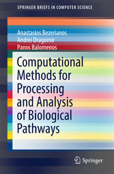 Computational Methods for Processing and Analysis of Biological Pathways