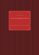 Ernstes und Lustiges von der Waterkant