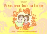 Elias und Jaél im Licht