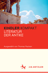 Kindler Kompakt: Literatur der Antike