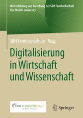 Digitalisierung in Wirtschaft und Wissenschaft