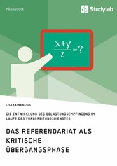 Das Referendariat als kritische Übergangsphase