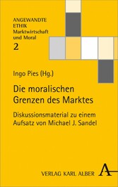 Die moralischen Grenzen des Marktes