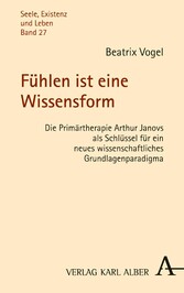 Fühlen ist eine Wissensform