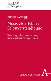 Musik als affektive Selbstverständigung