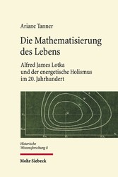 Die Mathematisierung des Lebens