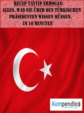 Recep Tayyip Erdogan (Biografie kompakt)