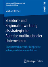 Standort- und Regionalentwicklung als strategische Aufgabe multinationaler Unternehmen