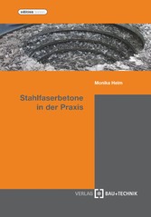 Stahlfaserbetone in der Praxis