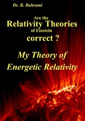 Are the Relativity Theories of Einstein correct?