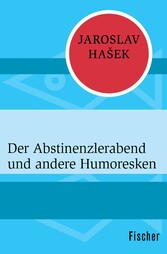 Der Abstinenzlerabend und andere Humoresken