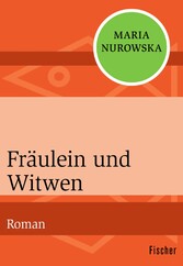 Fräulein und Witwen