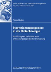 Innovationsmanagement in der Biotechnologie