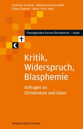 Kritik, Widerspruch, Blasphemie